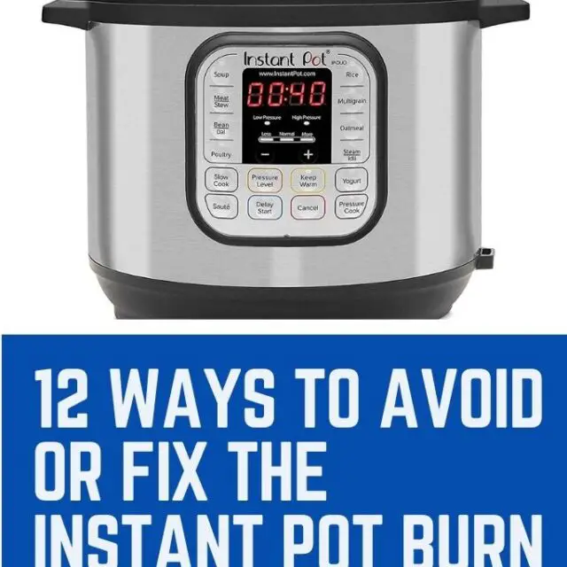 12 ways to avoid instant pot burn notice