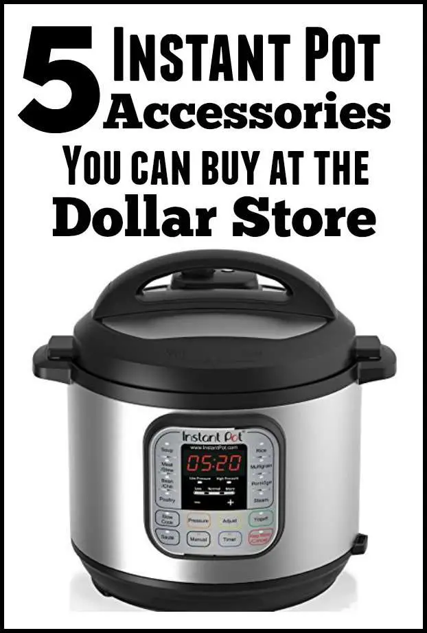 5 (Dollar Store) Instant Pot Accessories