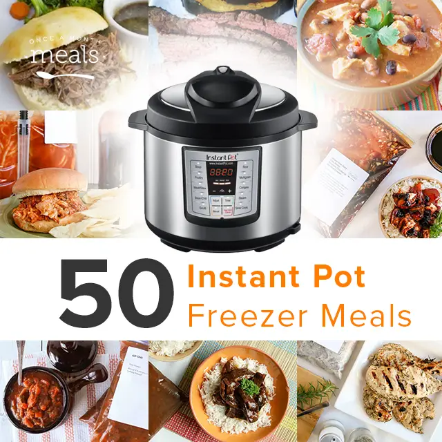 50 Instant Pot Freezer Meals