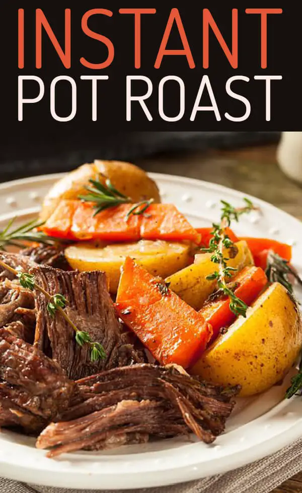 Delicious Instant Pot Roast