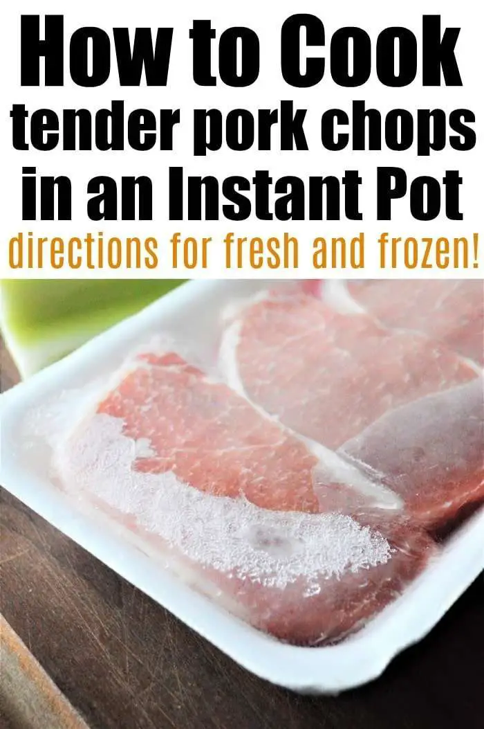 Frozen Pork Chops Instant Pot Instructions Â· The Typical Mom