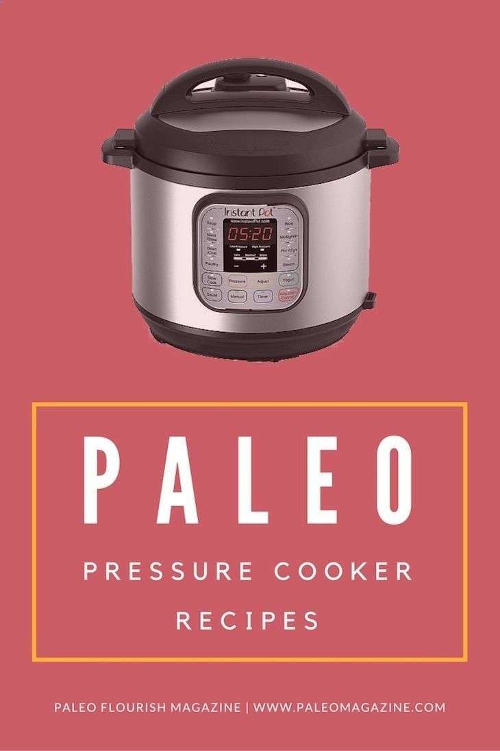 Get this giant list of AIP and Paleo pressure cooker ...