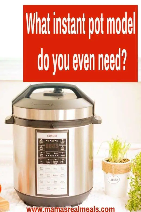How do I know what Instant Pot I need?