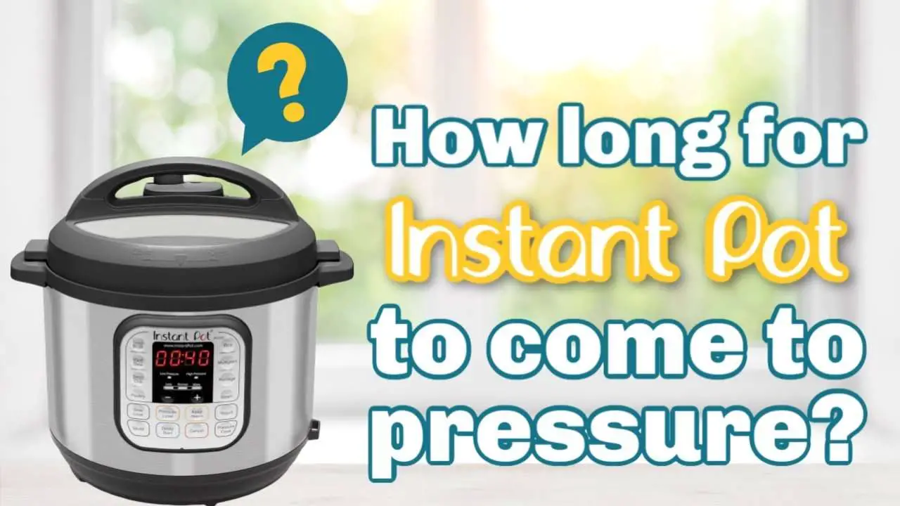 How long does it take Instant Pot to come to pressure ...