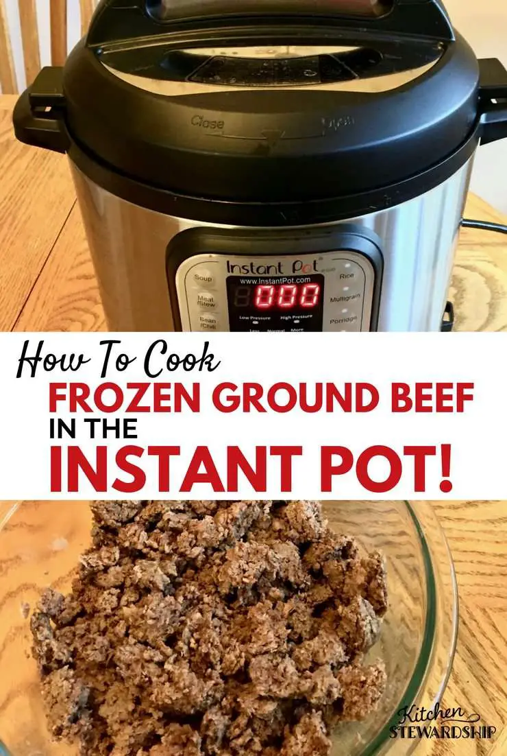 How to Cook FROZEN Ground Beef in the Instant Pot