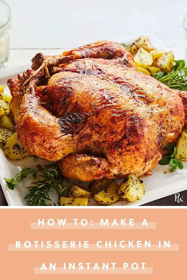 How to Make a Rotisserie Chicken in Your Instant Pot ...