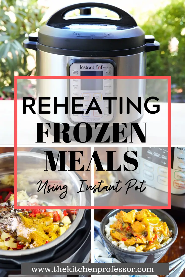 How to Reheat Frozen Food in the Instant Pot {Instant Pot ...