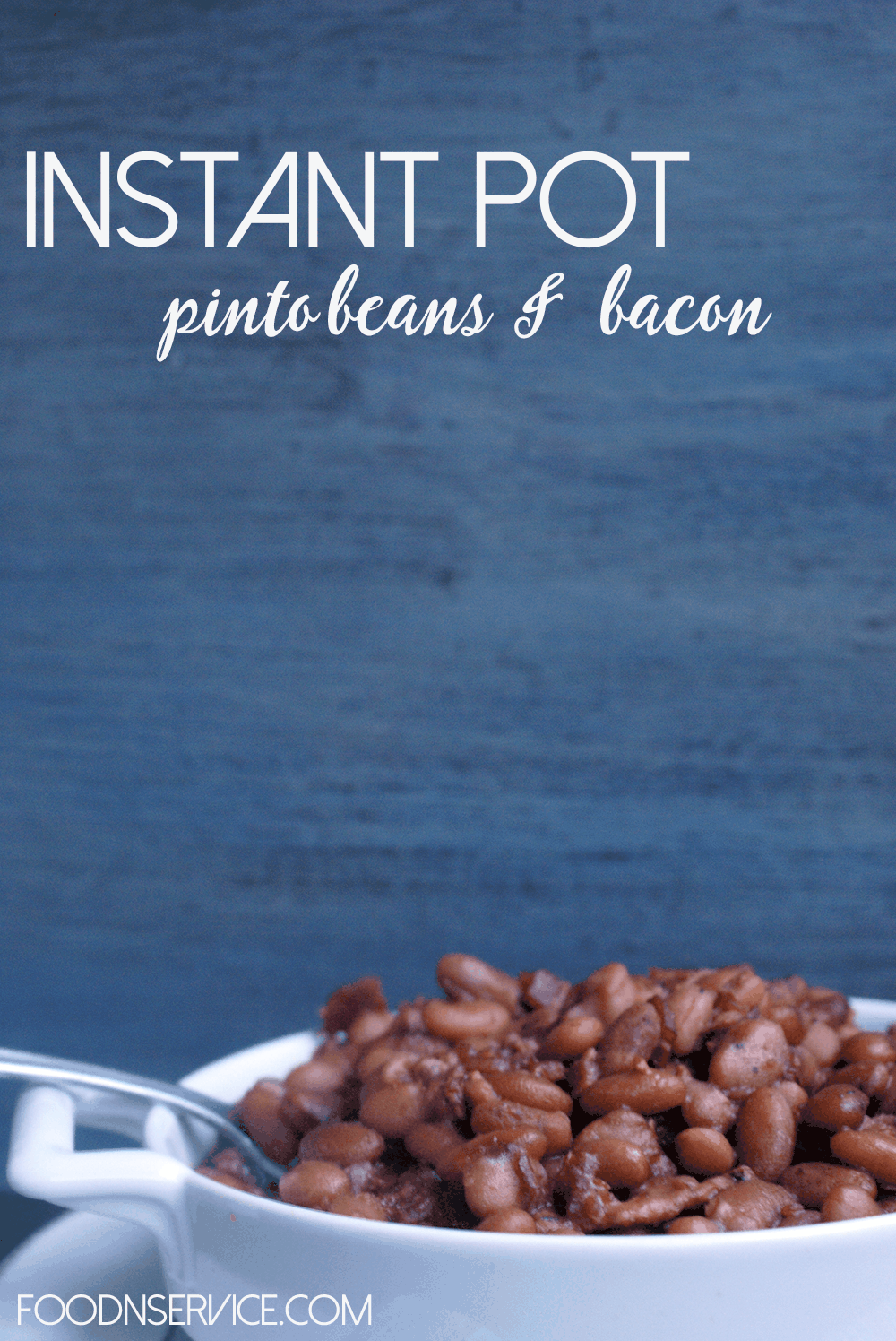 Instant Pot Pinto Beans and Bacon Recipe That You