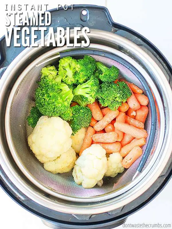 Instant Pot Steamed Vegetables (broccoli, cauliflower ...