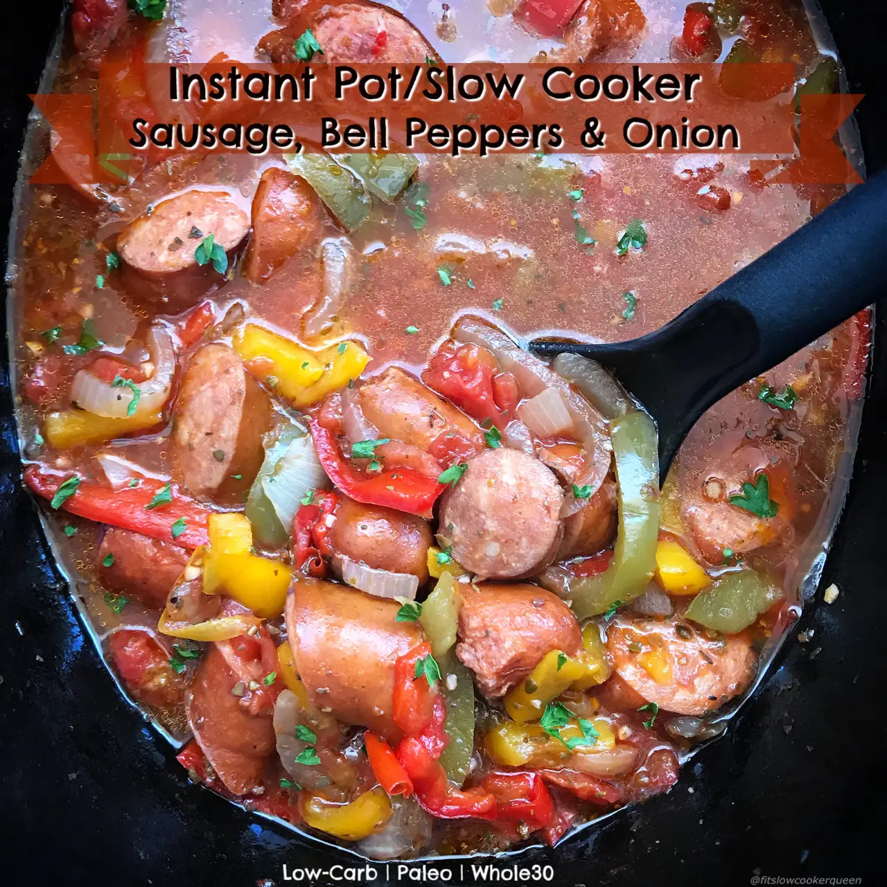 Slow Cooker/Instant Pot Sausage, Bell Peppers &  Onions (Low